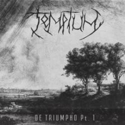 Temptum : De Triumpho Pt. 1